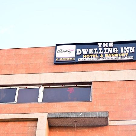 The Dwelling Inn Greater Noida Eksteriør billede